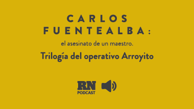 Podcast: Carlos Fuentealba, el asesinato de un maestro