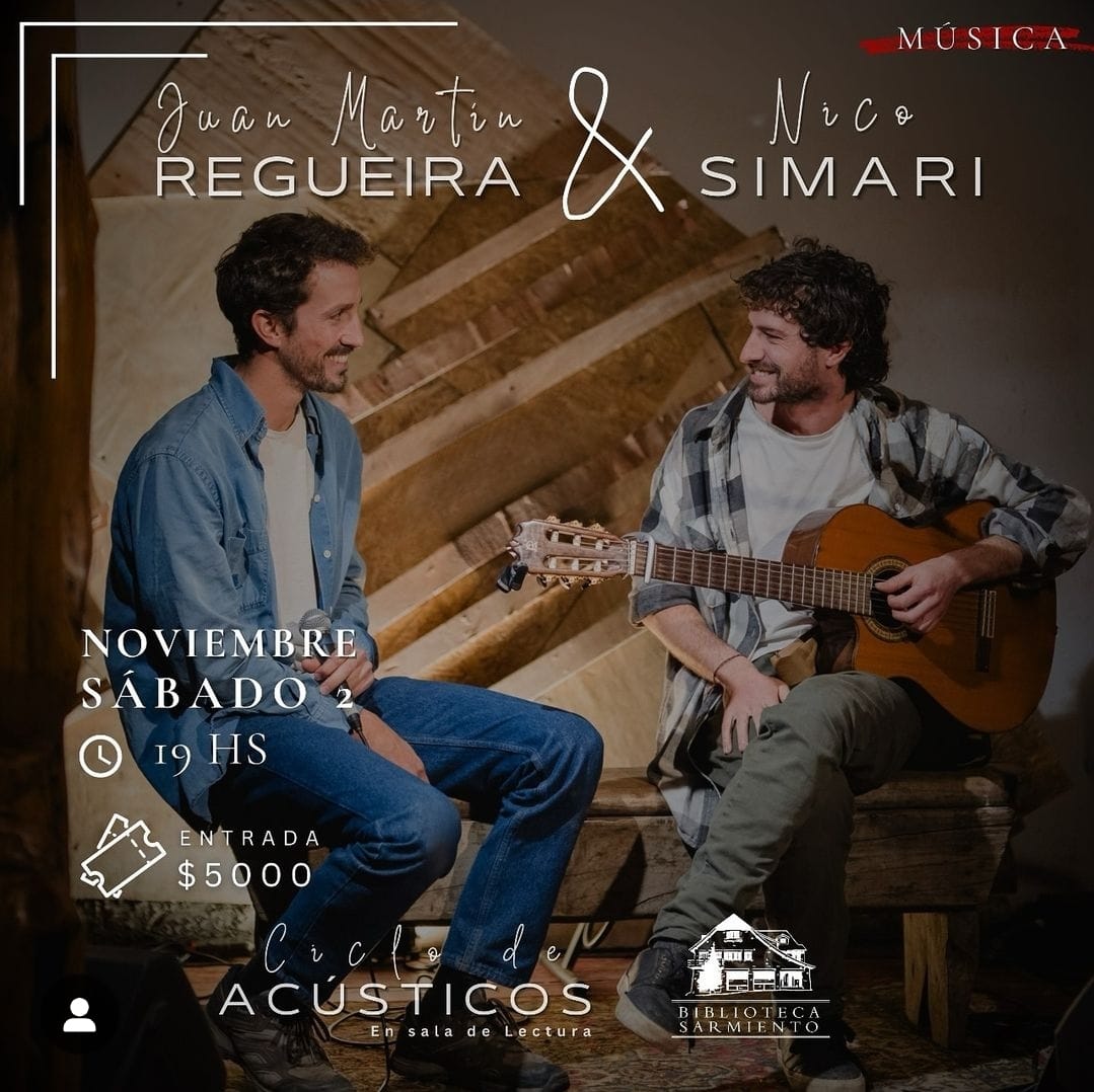 Ciclo de Acústicos con Juan Martín Regueira y Nico Simari