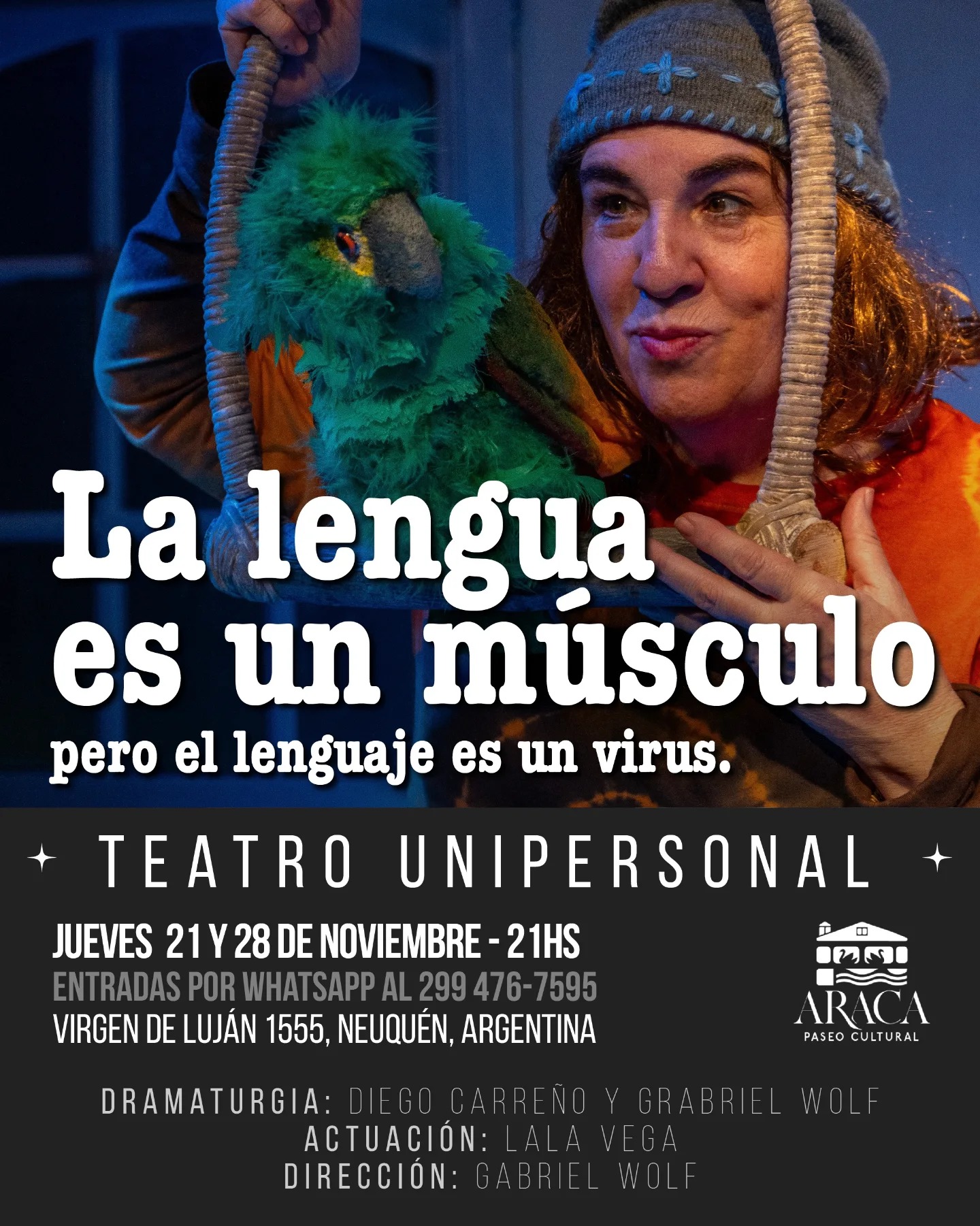 TEATRO «LA LENGUA ES UN MÚSCULO, PERO EL LENGUAJE ES UN VIRUS»